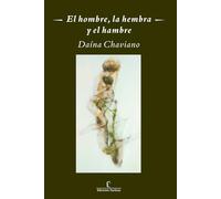 El hombre, la hembra y el hambre