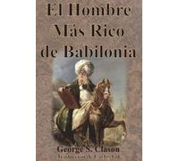 El Hombre Más Rico de Babilonia