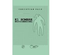 El hombre multidimensional