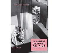 El Hombre Ordinario Del Cine (MIRADOR)