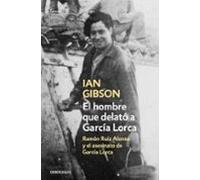 El Hombre Que Delató A García Lorca