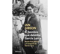 El hombre que delató a García Lorca: | Ian Gibson