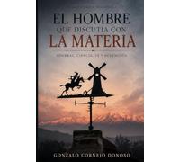 El Hombre que discutía con la materia: Tragicomedia metafísica de luz y sombra