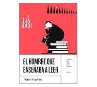 El hombre que enseñaba a leer: 19 (Letras del Año Nuevo)