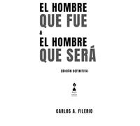 El hombre que fue & El hombre que será: Dos observaciones sobre la temporalidad y la continuidad del yo (Díptico sobre la temporalidad y la continuidad de yo)