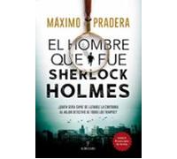 El Hombre Que Fue Sherlock Holmes