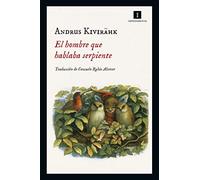 El hombre que hablaba serpiente: 157 (Impedimenta)