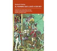 El hombre que llegó a ser rey: 49 (Periplos)