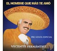 El Hombre Que Mas Te Amo