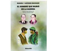 El Hombre Que Murió En La Guerra