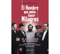 El Hombre Que Podia Hacer Milagros