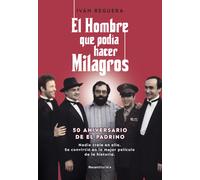 El hombre que podía hacer milagros | Iván Reguera