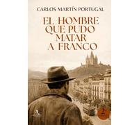 El hombre que pudo matar a Franco