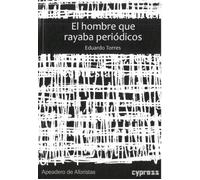 El Hombre Que Rayaba periódicos (HUMANITAS)