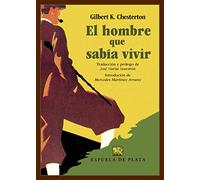 El hombre que sabía vivir: 55 (Clásicos y Modernos)