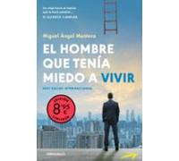 El Hombre Que Tenía Miedo A Vivir (campaña Edición Limitada)