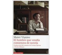 El hombre que vendía comienzos de novela (Narrativa)