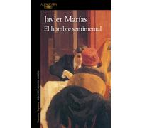 EL HOMBRE SENTIMENTAL | Javier Marías