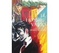 EL HOMBRE VACÍO: Una colección de poemas e historias sobre el amor, la pérdida y el autodescubrimiento