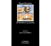El hombre y su poesía: 2 (Letras Hispánicas)