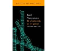 El hombrecillo de los gansos (Narrativa del Acantilado)