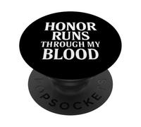 El honor corre a través de mi sangre. Orgullo veterano militar. PopSockets PopGrip Adhesivo