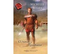El Honor Del Gladiador (ebook)