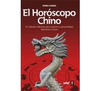 El Horoscopo Chino: Un Metodo Milenario Para Conocer Su Personali Dad