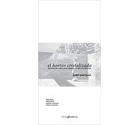El horror cristalizado: Imágenes del pabellón de Alemania de Mies van der Rohe (ARQUITECTURA)