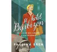 El hotel Barbizon: El lugar que liberó a las mujeres (Contextos)