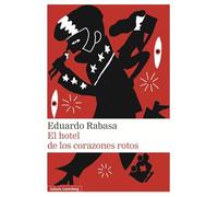 El hotel de los corazones rotos (Narrativa)
