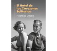 El Hotel De Los Corazones Solitarios .