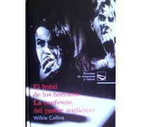 EL HOTEL DE LOS HORRORES-LA CONFESION DEL PASTOR ANGLICANO