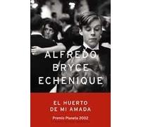 El huerto de mi amada (Autores Españoles e Iberoamericanos)