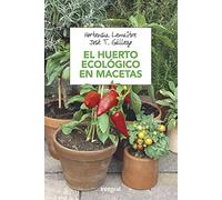 El huerto ecológico en macetas (Cultivos)