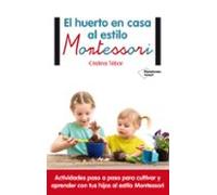 El huerto en casa al estilo Montessori