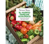 El huerto familiar ecológico (Cultivos)