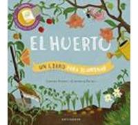 El Huerto. Un Libro para iluminar (NO FICCION)