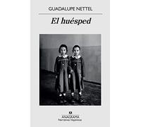 El huésped: 390 (Narrativas hispánicas)