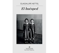 El huésped: 390 (Narrativas hispánicas)