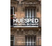 El huésped del Hôtel de Dante