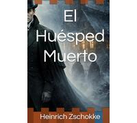 El Huésped Muerto