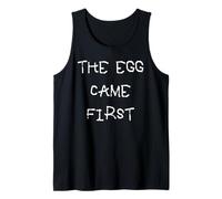 El Huevo fue el Primer acertijo del Pollo Camiseta sin Mangas