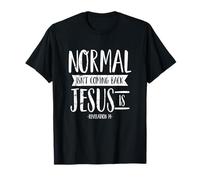 El humor bíblico Normal no está regresando Jesús es Apocalipsis 14 Camiseta