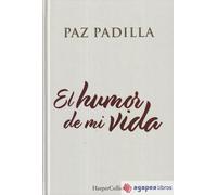 El Humor De Mi Vida [Español] (SIN COLECCION)