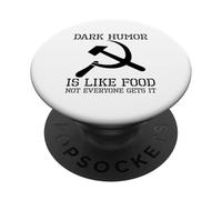 El Humor Oscuro es como la Comida - Meme Divertido anticomunista CCCP PopSockets PopGrip Adhesivo