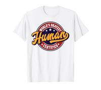El Humor sarcástico Divertido Humano más Bueno del Mundo Camiseta