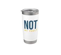 El humor sarcástico no es mi culpa Vaso térmico de acero inoxidable de doble pared