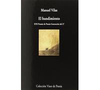El hundimiento: 898 (Visor de Poesía)