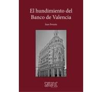 El hundimiento del Banco Valencia